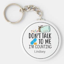 Läkemedel/apotek Tech Funny Prata inte nyckelkedja Nyckelring