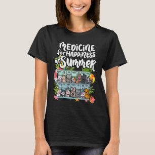 Läkemedel för lycka under sommarveckodagarna Katt T Shirt