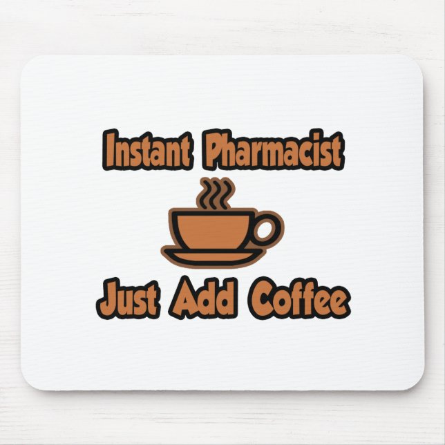 Läkemedel.. Lägg bara till kaffe Musmatta (Framsidan)