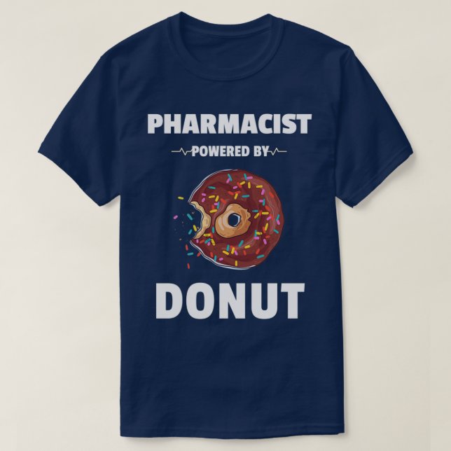 Läkemedel som drivs av Donut Shirt T Shirt (Design framsida)