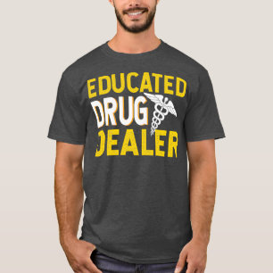 Läkemedelshandlare 1 t shirt