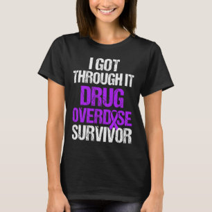 Läkemedelsöverdosering Medvetandeförklaring Surviv T Shirt