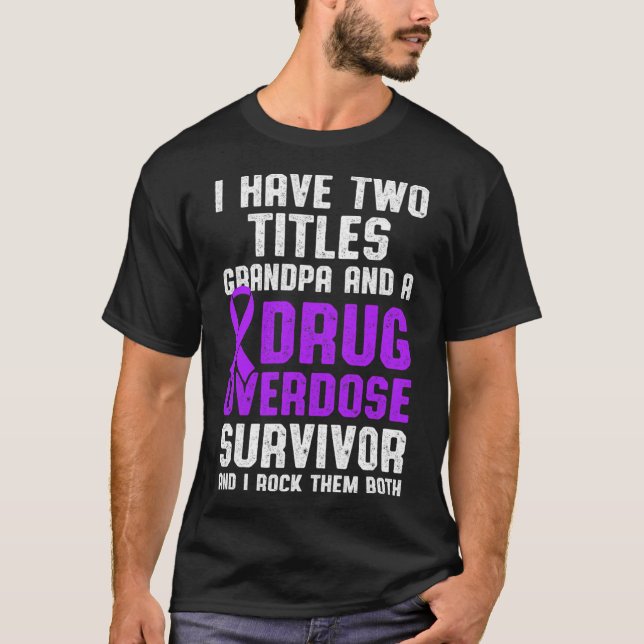 Läkemedelsöverdosering Medvetandeförklaring Surviv T Shirt (Framsida)