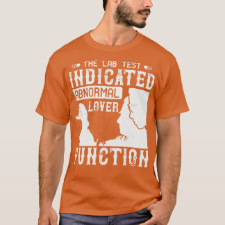 Läkemedelsprov visar onormalt Älskare T Shirt