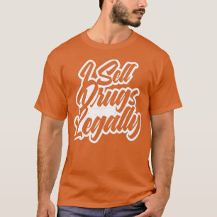 Läkemedelstekniker Shirt Sell Drug Legally Gift T
