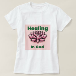 LÄKNING I GUD T-Shirt