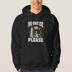 Laktos Intolerant Funny Trending Meme - No Cheese Hoodie