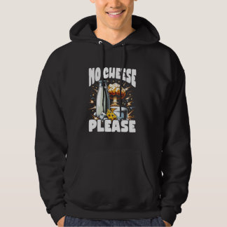 Laktos Intolerant Funny Trending Meme - No Cheese Hoodie