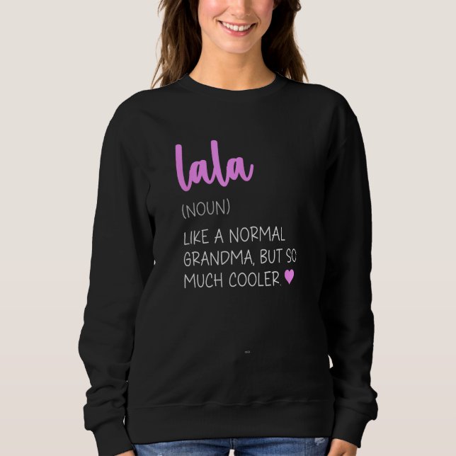 Lala Definition Cute Mother's Day Grandma T Shirt (Framsida)