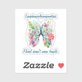 LAM Floral Doesn't Mean Fragile Sticker Klistermärken