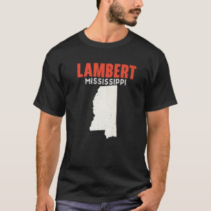 Lambert Mississippi USA State America Travel Missi T Shirt