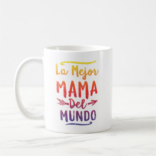 LaMejor Mamma Del Mundo Mamma mors dag Kaffemugg