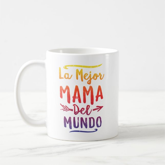 LaMejor Mamma Del Mundo Mamma mors dag Kaffemugg (Vänster)