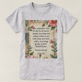 Lamentations 3:22–23 Vintage Floral Design  T Shirt