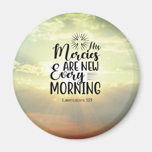 Lamentations 3:23 Hans meriter nya varje morgon Magnet