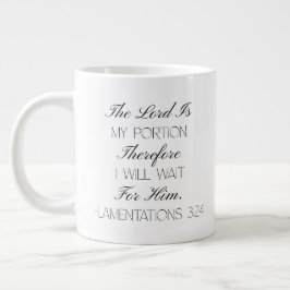 Lamentations 3:24 Hope Bible Verse Mug  Jumbo Mugg