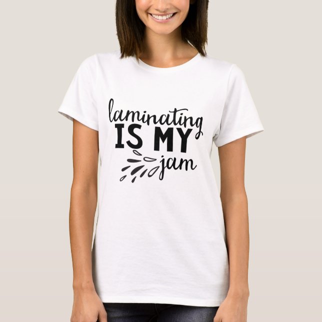 Laminering är min Sylt! Tee (Framsida)