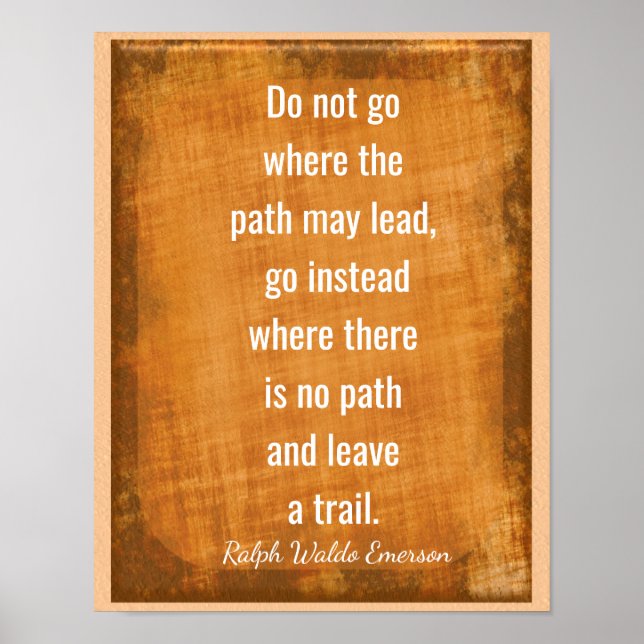 Lämna a Trail - Emerson Quote - Art Print Poster (Framsidan)