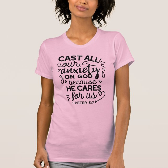 Lämna All Din Oro – 1 Petrus 5:7 Bibelvers T Shirt (Framsida)