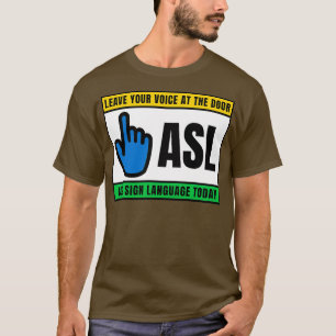 Lämna din röst på Användans teckenspråk T Shirt
