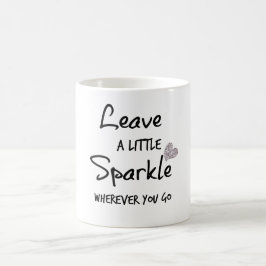 Lämna en liten Gnistra var du än går och citerar Kaffemugg