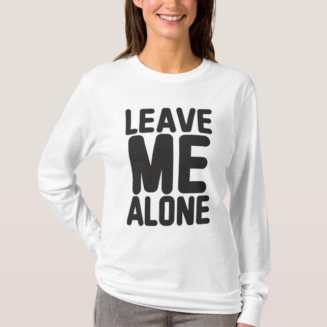 Lämna Me Ensam Privacy T Shirt (Framsida)