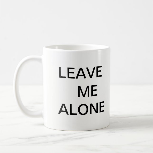 Lämna mig den ensamma kaffemuggen kaffemugg (Vänster)