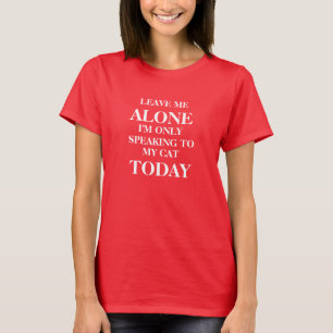 Lämna mig den ensamma katträddingkatten tee shirt