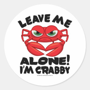 Lämna mig Ensam att jag är Crabby Runt Klistermärke