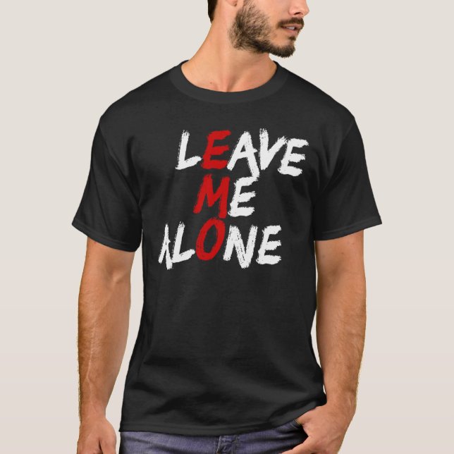Lämna mig Ensam Emo Introvert Anti-Social Emo T Shirt (Framsida)