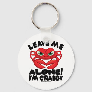 Lämna mig ensamen mig förmiddagen Crabby Nyckelring
