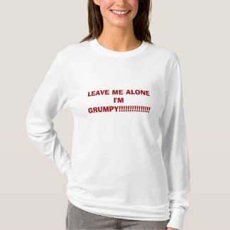 LÄMNA MIG ENSAMEN mig förmiddagen T Shirt