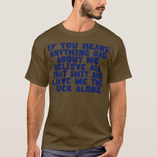 Lämna mig Ensamens Sarcastic Quote Design T Shirt