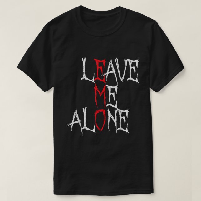 Lämna Mig I Fred Emo Goth T-Shirt (Design framsida)