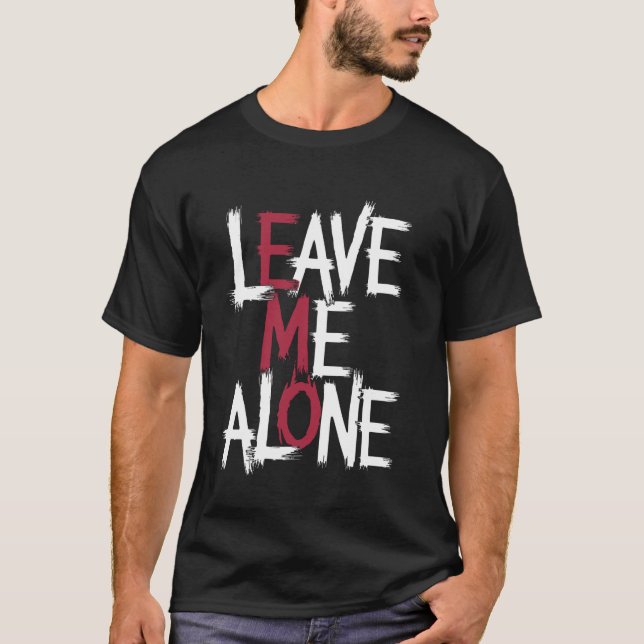 Lämna Mig I Fred Scene Emo Goth Grunge T Shirt (Framsida)