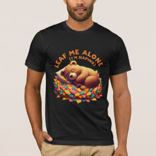 Lämna mig ifred (jag håller på att sova) Rolig hös T Shirt