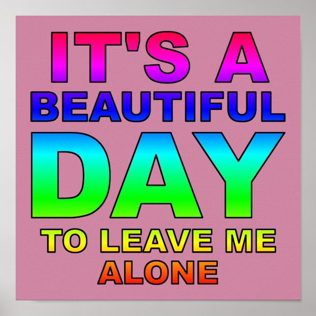 Lämna Mig Ifred Roligt Affisch Skylt (Framsidan)