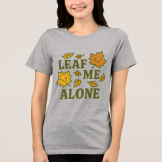 Lämna Mig Ifred T-Shirt | Rolig Introvert Höst
