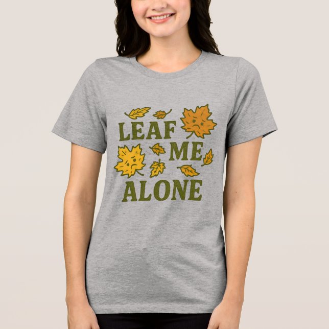 Lämna Mig Ifred T-Shirt | Rolig Introvert Höst (Framsida)