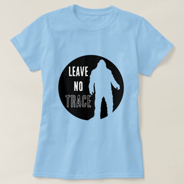 Lämna No Trace Bigfoot T Shirt (Design framsida)