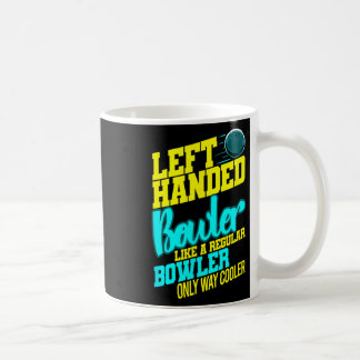 Lämnat Bowlareare Bowl Boll Humor Bowling Striker Kaffemugg