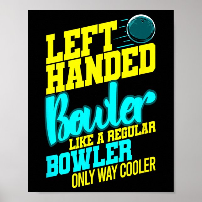 Lämnat Bowlareare Bowl Byll Humor Bowling Striker Poster (Framsidan)