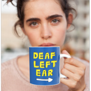Lämnat döv av siddövhet ett hörselår kaffemugg