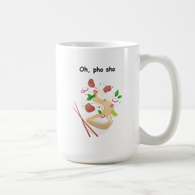 Lämnat-Handed Mugg - Oh Pho Sho - Foodie - Lustigt (Höger)