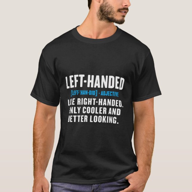 Lämnat-Hander Definition Lefty Humor Funny Lämnat- T Shirt (Framsida)