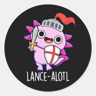 Lance-a-lotl Funny Axolotl Knight Pun Mörk BG Runt Klistermärke