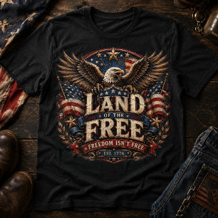 Land av de fria Frihet är inte gratis Americana T Shirt