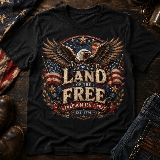 Land av de fria Frihet är inte gratis Americana T Shirt (Skapare uppladdad)