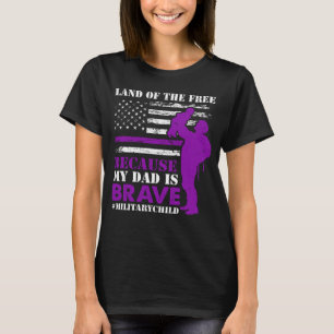 Land Av De Fria Min Pappa Är Modig Lila Upp Militä T Shirt