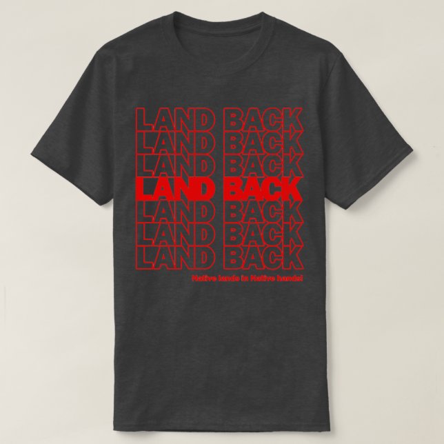 Land Back Native Lands i Native händer  T Shirt (Design framsida)